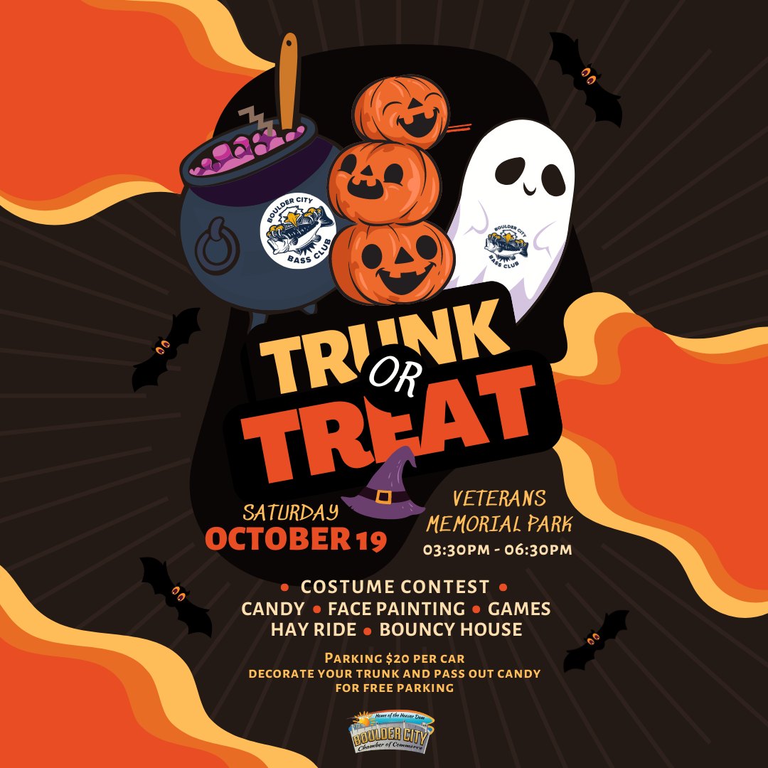 Trunk Or Treat | Boulder City Saturday October 19 Veterans Memorial Park 3:30PM - 6:40PM Costume Contest Candy Face Painting Games Hay Ride Bouncy House Parking $20 / car Decorate your trunk and pass out candy for free parking