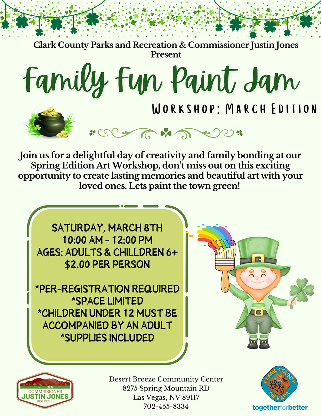 Family Fun Paint Jam Join us for a delightful day of creativity and family bonding at our Spring Edition Art Workshop, don't miss out on this exciting opportunity to create lasting memories and beautiful art with your loved ones. Lets paint the town green! Saturday March 8th 10:00 AM - 12:00 PM Ages: Adults and Children 6+ $2.00 per person Pre-registration required Space Limited Children under 12 must be accompanied by an adult Supplies Included