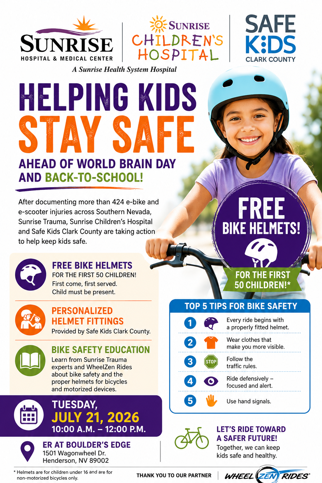 Help your child ride safely! Receive a free bike helmet (first 50 children), professional helmet fitting, and bike safety education on July 21 in Henderson.
